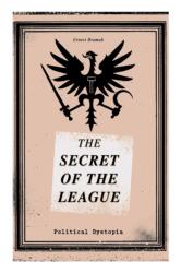 SECRET OF THE LEAGUE (ISBN: 9788027332830)