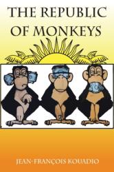 Republic of Monkeys (ISBN: 9780994708113)