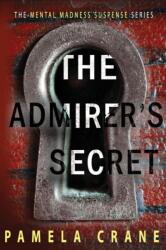 Admirer's Secret (ISBN: 9781940662176)