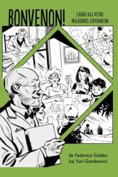 Bonvenon! - Komikso en Esperanto (ISBN: 9781595693839)