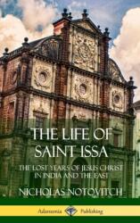 Life of Saint Issa (ISBN: 9781387975952)