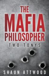 Mafia Philosopher (ISBN: 9780993021596)