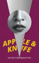Apple and Knife (ISBN: 9781787301160)