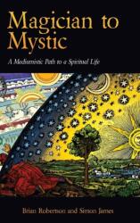 Magician to Mystic (ISBN: 9781773027685)