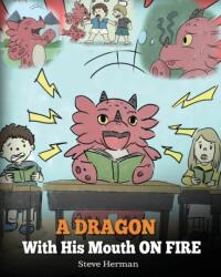 Dragon With His Mouth On Fire (ISBN: 9781948040235)