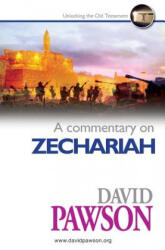 Commentary on Zechariah - DAVID PAWSON (ISBN: 9781911173380)