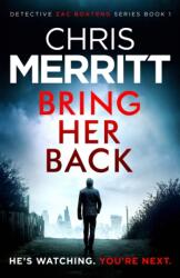Bring Her Back (ISBN: 9781786813947)