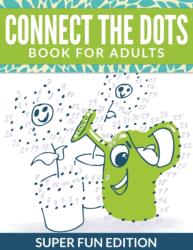 Connect The Dots Book For Adults (ISBN: 9781681450438)