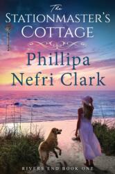 Stationmaster's Cottage (ISBN: 9780648013839)