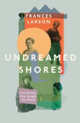 Undreamed Shores (ISBN: 9781783783328)