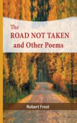 Road Not Taken and Other Poems (ISBN: 9781684112210)