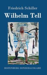 Wilhelm Tell (ISBN: 9783843014939)