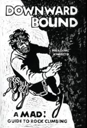 Downward Bound (ISBN: 9781940777412)
