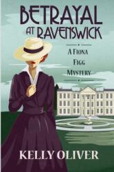 Betrayal at Ravenswick (ISBN: 9781947915282)