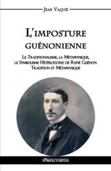 L'Imposture Guenonienne (ISBN: 9781910220177)