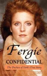 Fergie Confidential (ISBN: 9780993356667)