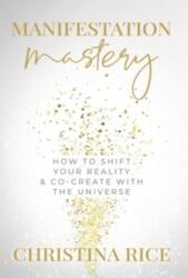 Manifestation Mastery (ISBN: 9781957048031)