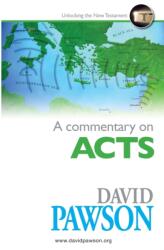 Commentary on Acts - David Pawson (ISBN: 9781909886384)