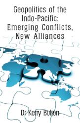 Geopolitics of the Indo-Pacific (ISBN: 9781908476395)