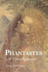 Phantastes (ISBN: 9781627300339)