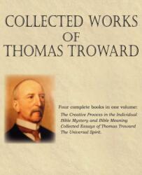 Collected Works of Thomas Troward (ISBN: 9781612034270)
