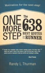 One More Step the 638 Best Quotes for the Runner (ISBN: 9781469793191)