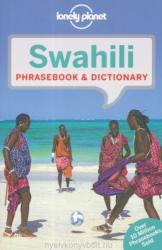 Lonely Planet Swahili Phrasebook & Dictionary - Lonely Planet, Martin Benjamin (2014)