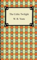 Celtic Twilight (ISBN: 9781420939309)