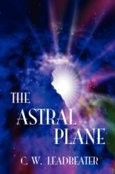 Astral Plane (ISBN: 9781585093144)