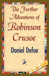 Further Adventures of Robinson Crusoe (ISBN: 9781421845197)