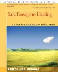 Safe Passage to Healing (ISBN: 9780595201006)