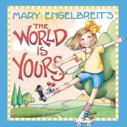 Mary Engelbreit's The World Is Yours (ISBN: 9780062889942)