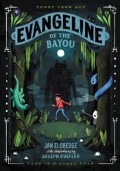 Evangeline of the Bayou (ISBN: 9780062680341)