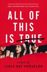 All of This Is True: A Novel (ISBN: 9780062673664)