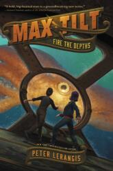 Max Tilt: Fire the Depths (ISBN: 9780062441003)