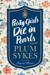 Party Girls Die in Pearls (ISBN: 9780062429032)