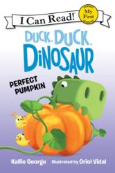Duck, Duck, Dinosaur: Perfect Pumpkin (ISBN: 9780062353153)