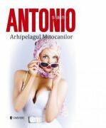 Arhipelagul mitocanilor. San Antonio - Frederic Dard (ISBN: 9786068543536)