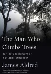 Man Who Climbs Trees (ISBN: 9780358090090)