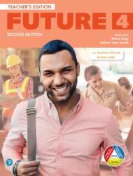 Future 4 Teacher's Edition and Lesson Planner (ISBN: 9780134547565)