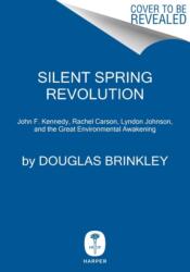 Silent Spring Revolution (ISBN: 9780063212916)