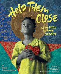 Hold Them Close (ISBN: 9780063036178)