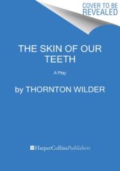Skin of Our Teeth (ISBN: 9780062975782)