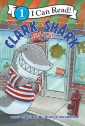 Clark the Shark Gets a Pet (ISBN: 9780062912558)