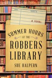 Summer Hours at the Robbers Library (ISBN: 9780062834065)