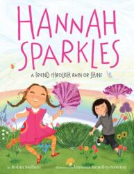 Hannah Sparkles: A Friend Through Rain or Shine (ISBN: 9780062322333)