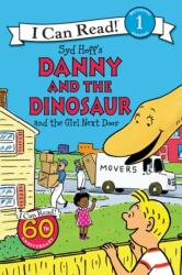 Danny and the Dinosaur and the Girl Next Door (ISBN: 9780062281586)