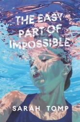 Easy Part of Impossible (ISBN: 9780062898296)