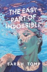 Easy Part of Impossible (ISBN: 9780062898289)