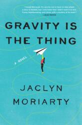 Gravity Is the Thing (ISBN: 9780062883735)